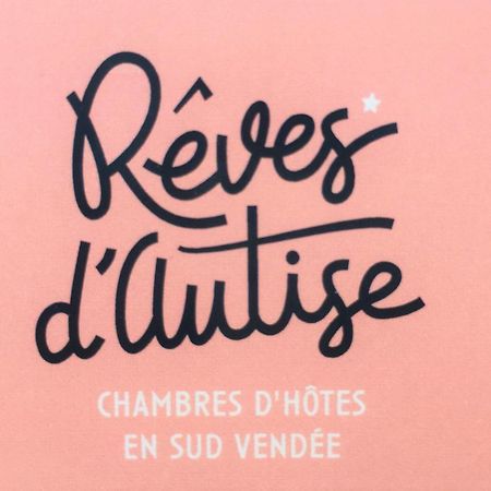 Reves D'Autise Bed & Breakfast Nieul-sur-l'Autise Bagian luar foto
